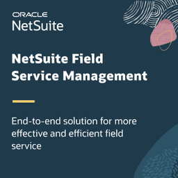 NetSuite Field Service Management